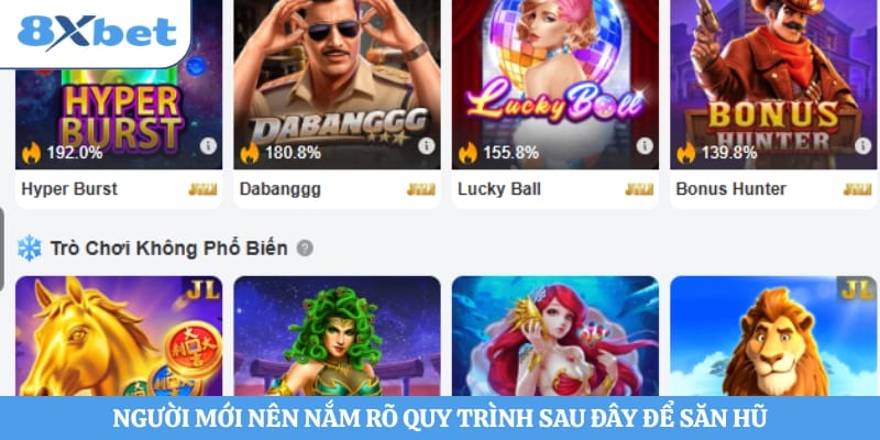 Người mới nên nắm rõ quy trình sau đây để săn hũ